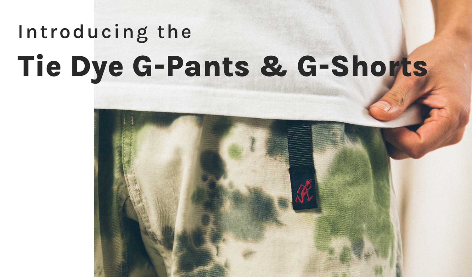 Introducing—the Tie Dye G-Pants and G-Shorts